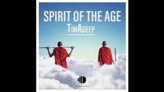 TimAdeep - Spirit Of The Age