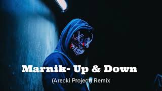 Marnik - Up & Down (Arecki Project) Remix Resimi