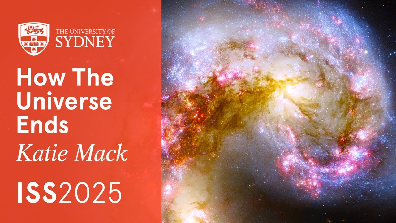 Big Crunch? Heat Death? Vacuum Decay?! How the Universe Ends • Katie Mack • ISS2025