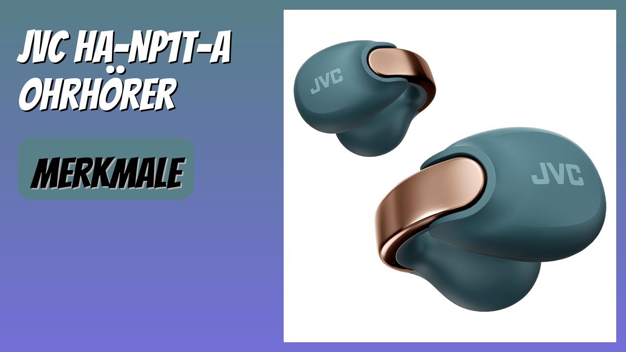 BEWERTUNG (2025): JVC HA-NP1T-A Ohrhörer. WESENTLICHE Einzelheiten
