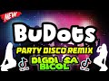 NEW BUDOTS Disco REMIX | DIGDI SA BICOL | Budots Disco Party Remix