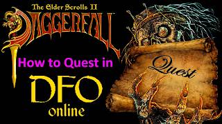 Getting Lost in Daggerfall | Daggerfall Quest Guide Series Part I