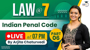 Revision on Indian Penal Code | Part 6 | Studyiq Judiciary
