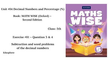 Class 5 | Decimal Numbers & Percentage | Subtraction & Word Problems | Oxford Math Wise #education