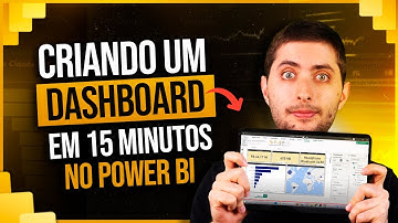 ⏱️Criando um Dashboard em 15 Minutos no Power BI