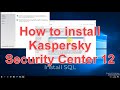 How to install Kaspersky Security Center 12 (Step by Step) !!!