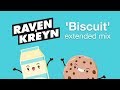 Raven & Kreyn - Biscuit (extended mix)