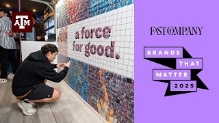 Why Fast Company Named Texas A&M a 2025 Brand That Matters
