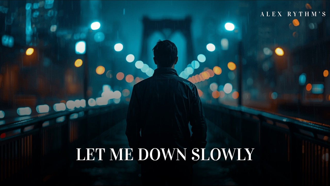 Let Me Down Slowly (Melodic House Remix) - Deep & Emotional