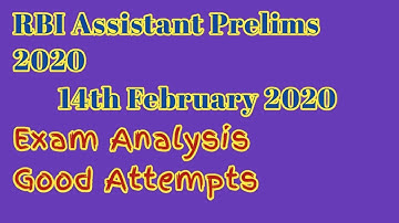 RBI Assistant Prelims 2020 || 14th February 2020 || Exam Analysis & Good Attempts || All Shifts