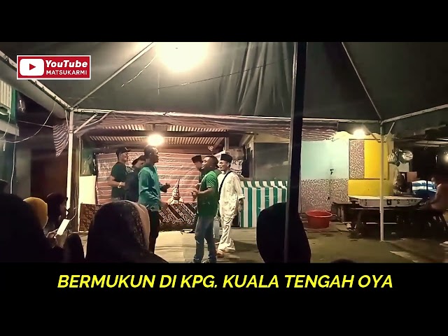 Juh Bermukun di Kampung Kuala Tengah, Oya class=