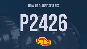 How to Diagnose and Fix P2426 Engine Code - OBD II Trouble Code Explain