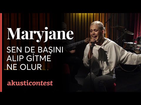 Maryjane -   Sen De Başını Alıp Gitme Ne Olur  / @Akusticontest