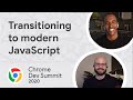 Transitioning to modern JavaScript