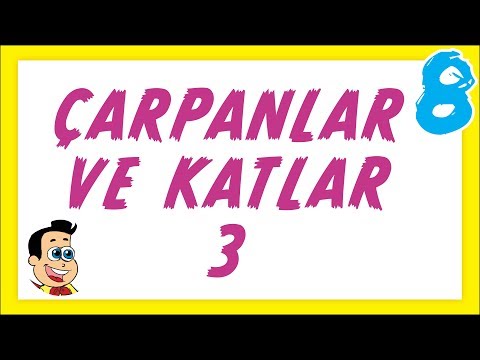 8. SINIF ÇARPANLAR VE KATLAR 3 - ŞENOL HOCA