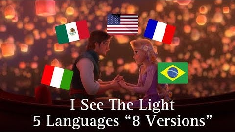 I See The Light in 5 Languages “8 Versions” | Tangled