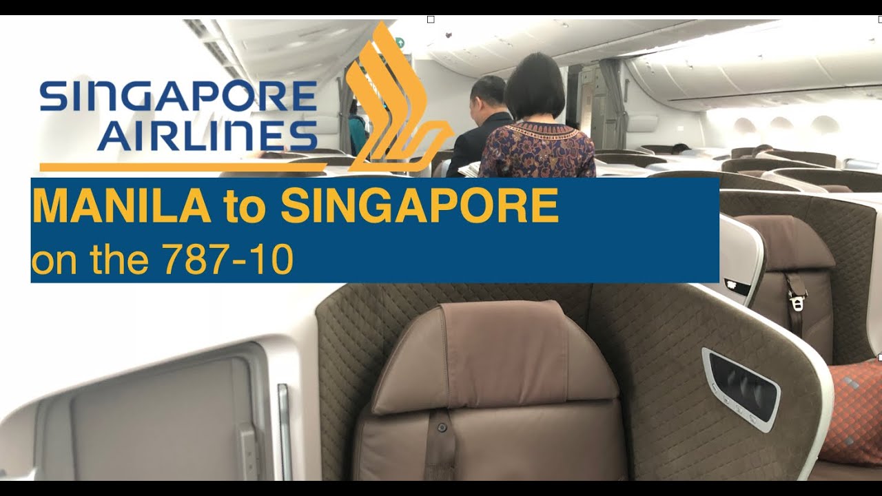 Business Class on Singapore Airlines' 787-10 (SQ915 | MNL-SIN)