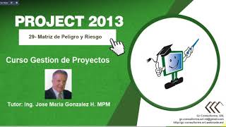 CURSO DE GESTION DE PROYECTO VIDEO 29  Como hacer la Matrix de Riesgo