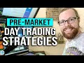 How to Day Trade Pre-Market #tradingstrategy #stockmarket #daytrading