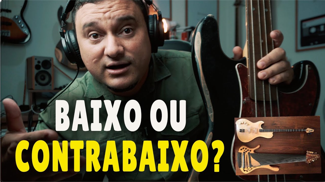 Baixo ou Contrabaixo? Essa é a Diferença! - YouTube