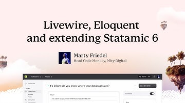 Livewire, Eloquent and extending Statamic 6