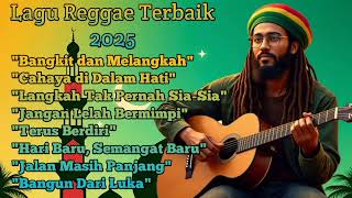 Lagu Reggae Terbaik 2025  Jangan Lelah Bermimpi Sound Musik Penuh Makna Motivasi