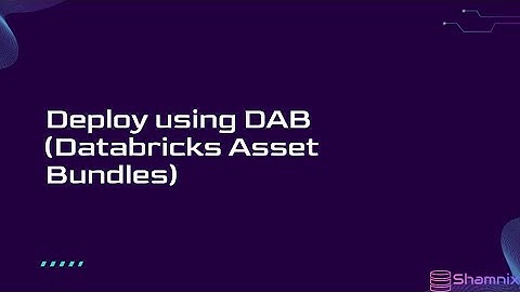 Deploy using DAB (Databricks Asset Bundles)
