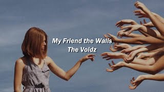 The Voidz - My Friend the Walls (Español)
