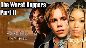 Top 50 - The WORST Rappers of All Time (Part II) | A Short Film (2023)