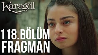 Karagül 118. Bölüm Fragmanı 22 Nisan A