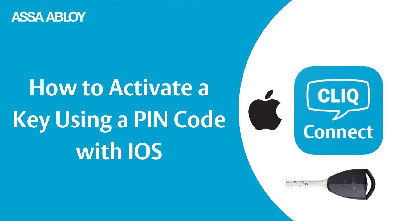 Pin Code Activation How to Pair, Update, and Activate a Key Using PIN Code in CLIQ Connect ...