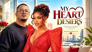 MY HEART DESIRE | LATEST NIGERIAN MOVIES 2026 FULL MOVIES | VAN VICKER, CHIOMA NWAOHA