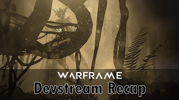Warframe - Devstream #140 Recap (TennoCon 2020, Prime Access, and More!)