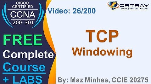 Free CCNA | 26-TCP Windowing | Day 1 | CCNA 200-301 Complete Course