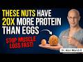 Stop Wasting Money on Protein Powders — Eat THIS Nut Instead | Dr. Alan Mandell