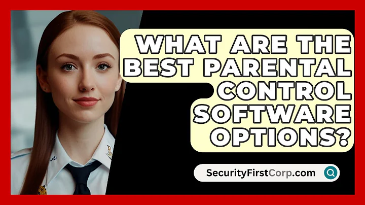 What Are The Best Parental Control Software Options? - SecurityFirstCorp.com