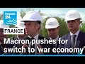 France’s Macron for expanded defence industry in switch to ‘war economy’ • FRANCE 24 English