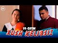 Xush kelibsiz (19-qism) Хуш келибсиз (19-кисм)