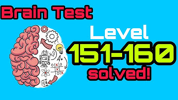 #BrainTest Come to Exercise your brain । Episode 16 । Level solved 151-160 ।💥💥💥