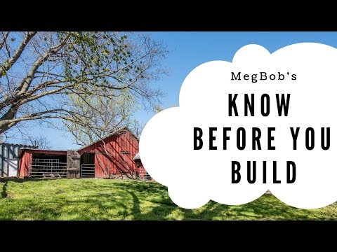 TOP 5 BEFORE YOU BUILD A BARN - MUST WATCH