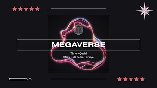 Stray Kids - MEGAVERSE (Türkçe Çeviri) Resimi
