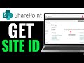 How to Get SharePoint Site ID 2025 (FULL TUTORIAL)