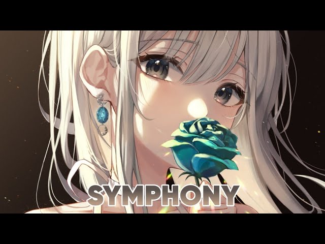 Nightcore - Symphony [ Clean Bandit ] [ Feat. Zara Larsson ] Lirik & Terjemahan Indonesia class=