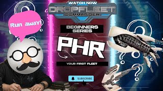 DROPFLEET BEGINNERS SERIES - PHR!
