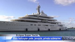 Eclipse Super Yacht Arrives In Bermuda Jan 29 2013