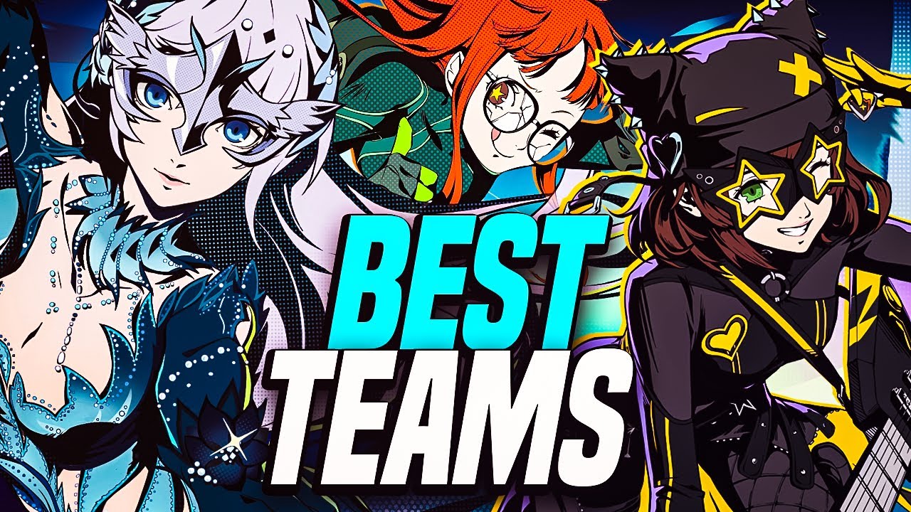 THESE ARE THE *BEST* TEAMS FOR 5 STAR MONT! | PERSONA 5: THE PHANTOM X