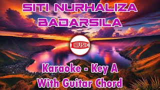 Siti Nurhaliza - Badarsila [Karaoke - Key A - Guitar Chord]