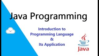 Introduction to Java