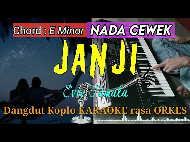 JANJI - Evie Tamala Versi Dangdut Koplo KARAOKE rasa ORKES Yamaha PSR S970 class=