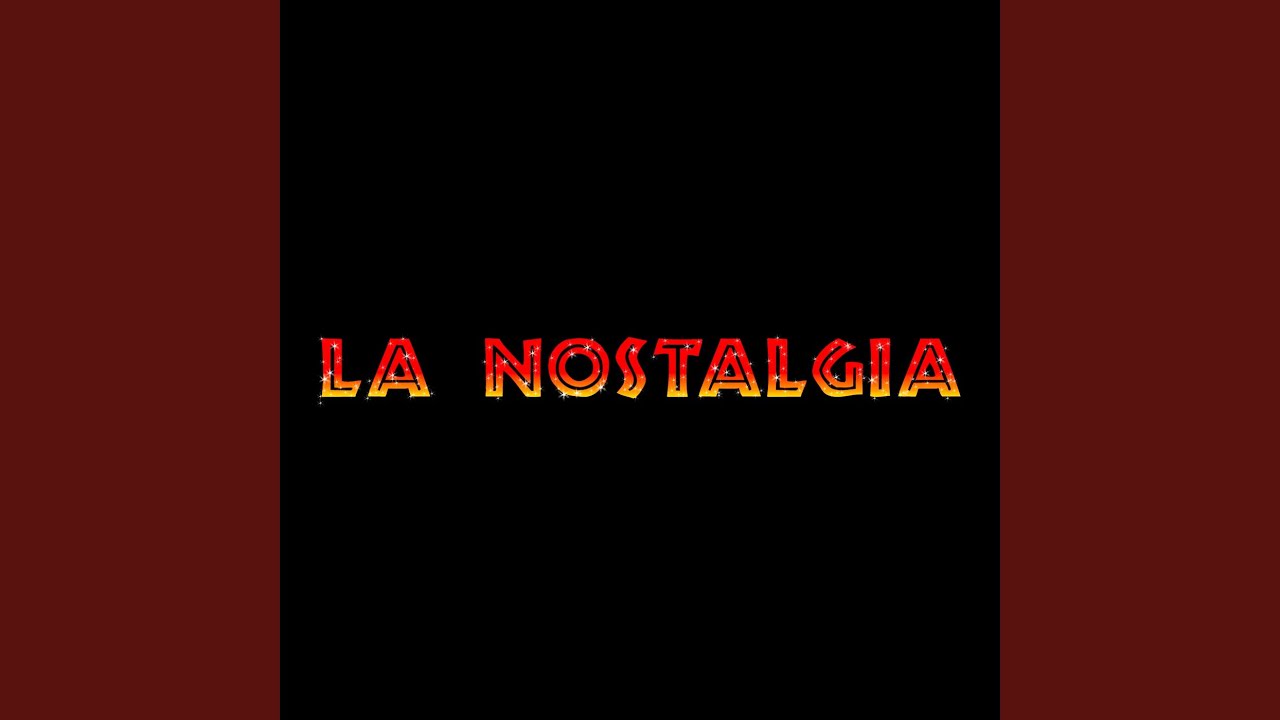 La Nostalgia